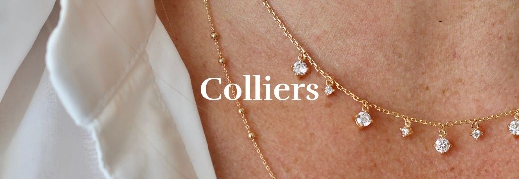 Colliers Femme – Plaqué Or 18k, Argent, Acier et Or 18K Sur Mesure - L’Atelier du Bijoutier
